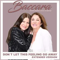 Baccara — Don’t Let This Feeling Go Away (Extended Version) — обложка